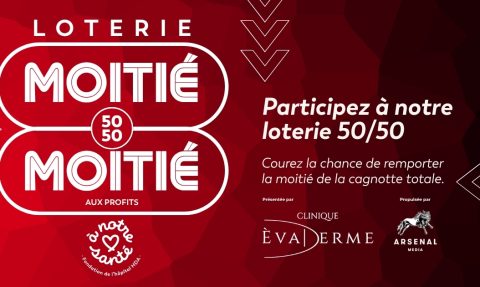 Loterie MOITIÉ-MOITIÉ présentée par Èvaderme