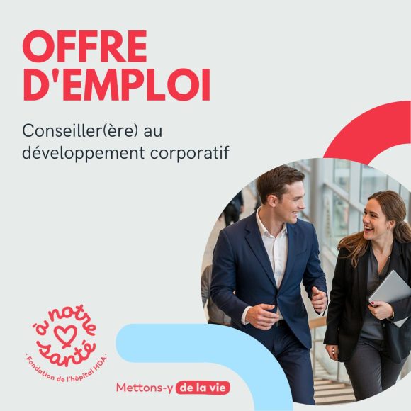 La Fondation recrute!  –  CONSEILLER(ÈRE) AU DÉVELOPPEMENT CORPORATIF